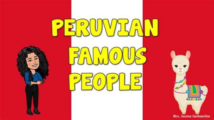 Discover Peru's Renowned Legends: Famous People of Peru
