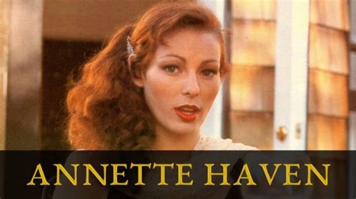 Exploring the Life and Legacy of Annette Haven