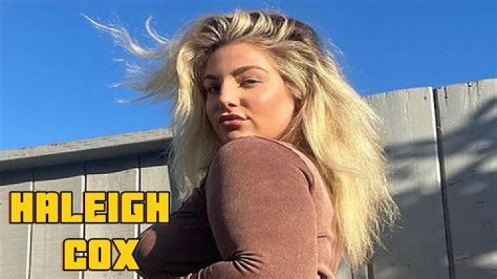Haleigh Cox: The Rise of an OnlyFans Sensation