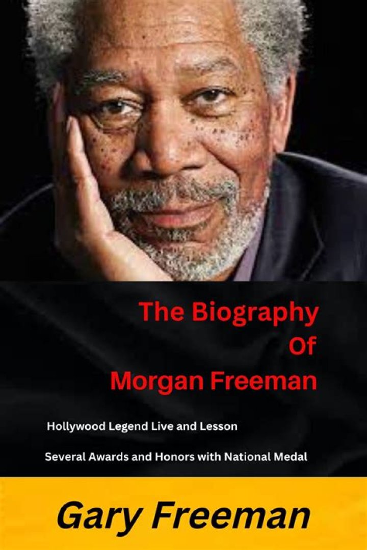 The Extraordinary Life of Morgan Freeman: Biography of a Hollywood Icon