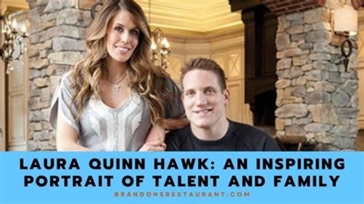 The Ultimate Guide to Laura Quinn Hawk