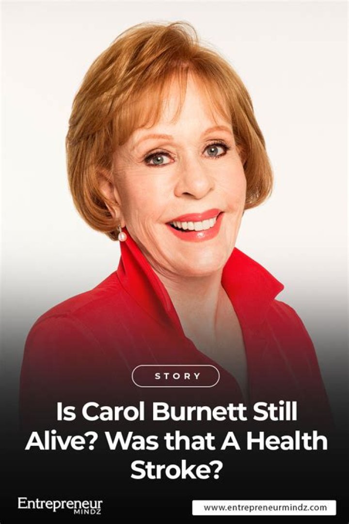 Understanding Carol Burnett's Health: Is Carol Burnett Sick?