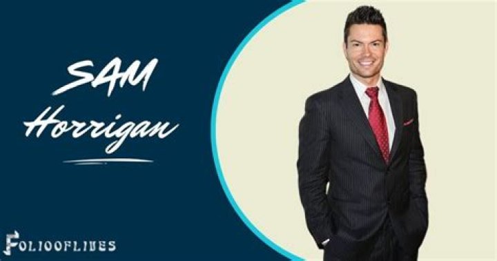 Unveiling the Life and Career of Sam Horrigan