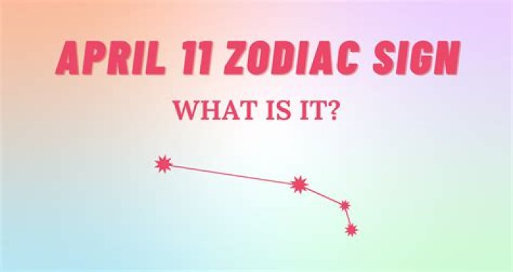 Your Essential Guide to the April 11 Zodiac Sign